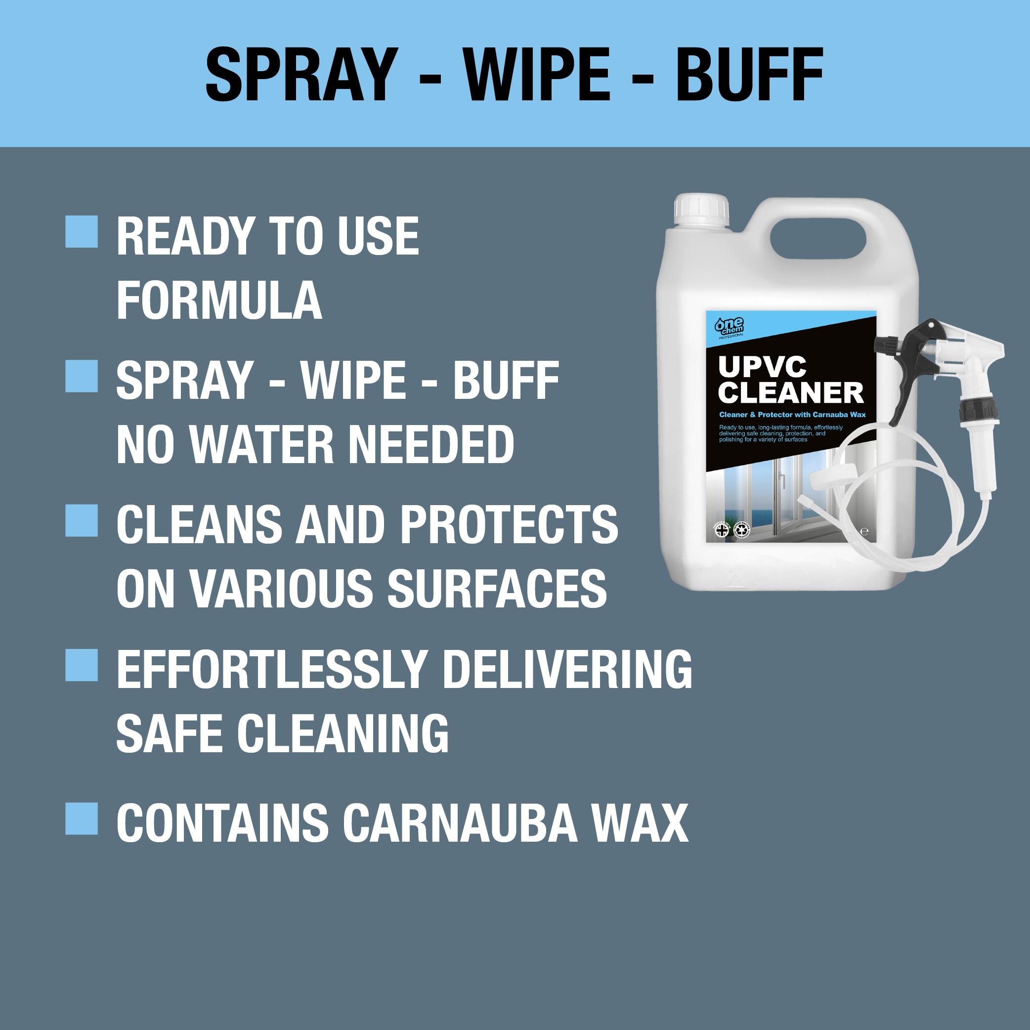 One Chem Professional UPVC Cleaner & Protector 5L with Long Hose Trigger