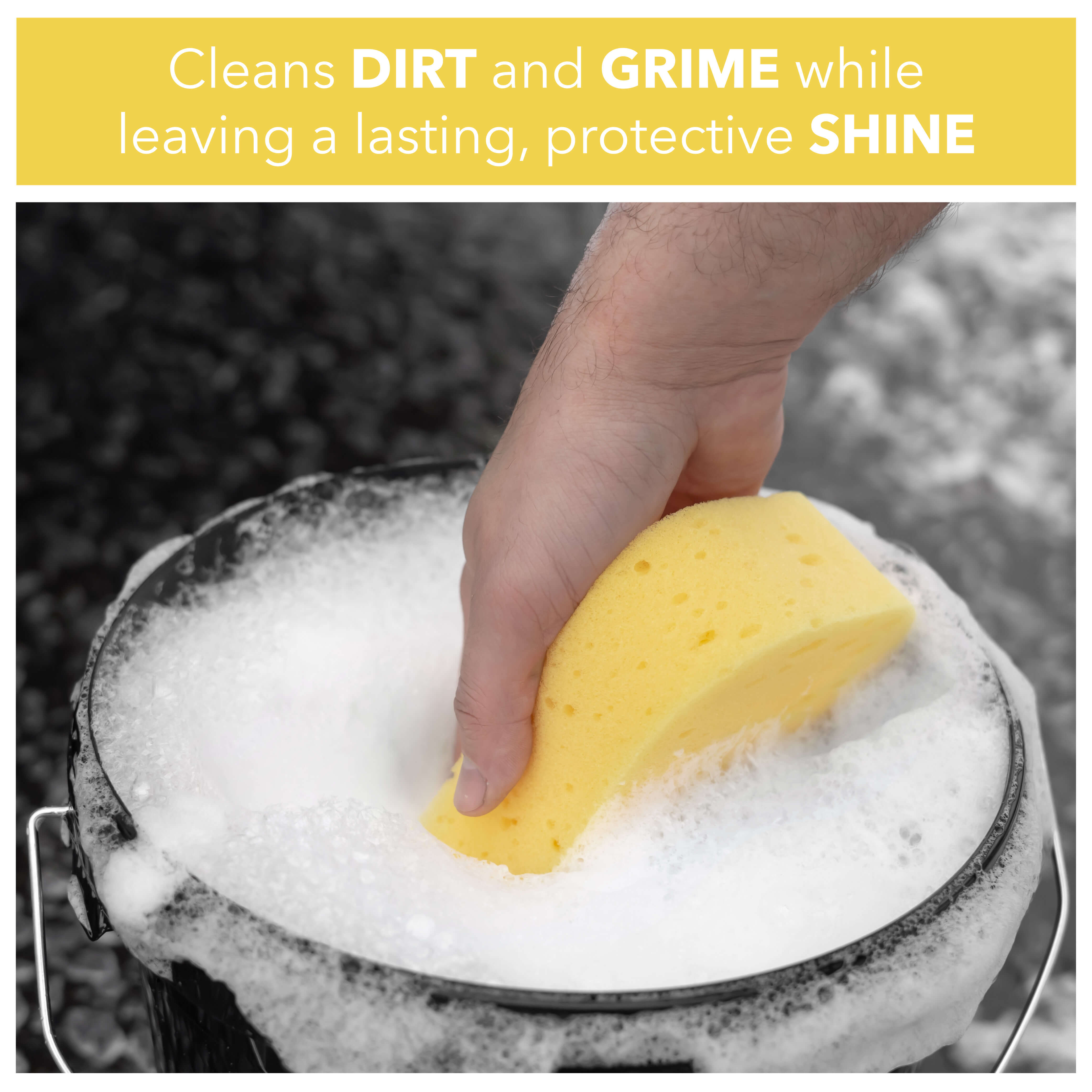 Cleans dirt and grime, while leaving a lasting, protective shine