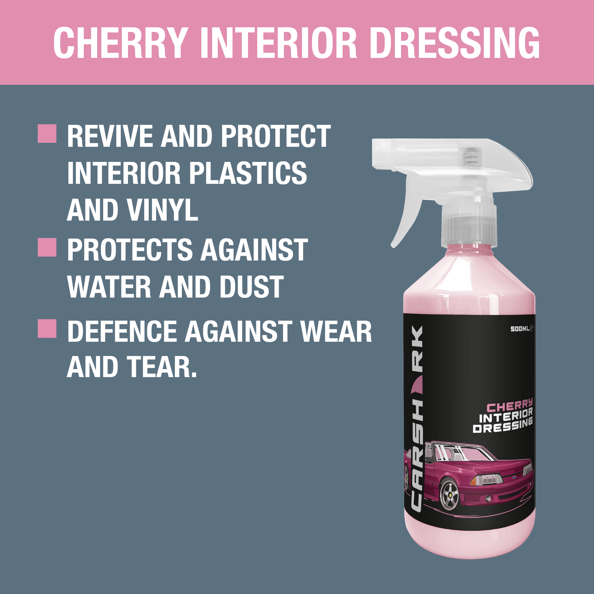 CARSHARK Cherry Interior Dressing 500ml Spray