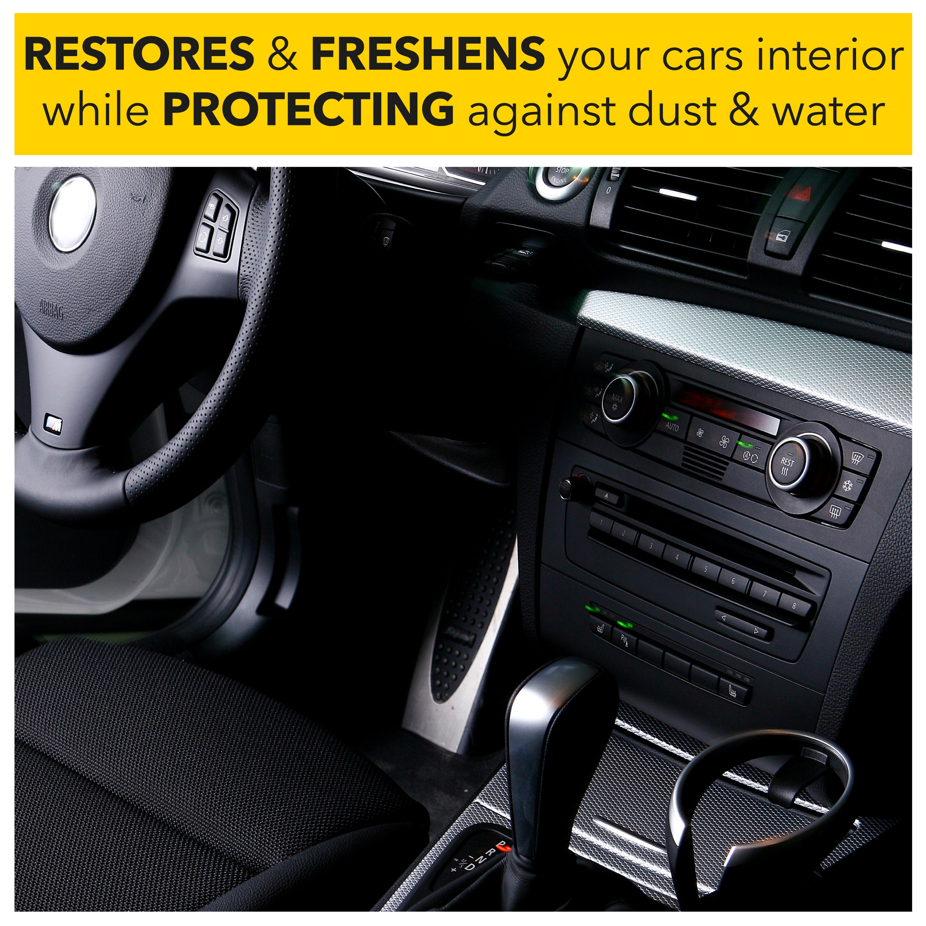 restores and freshens your car interior while protecting against dust and water