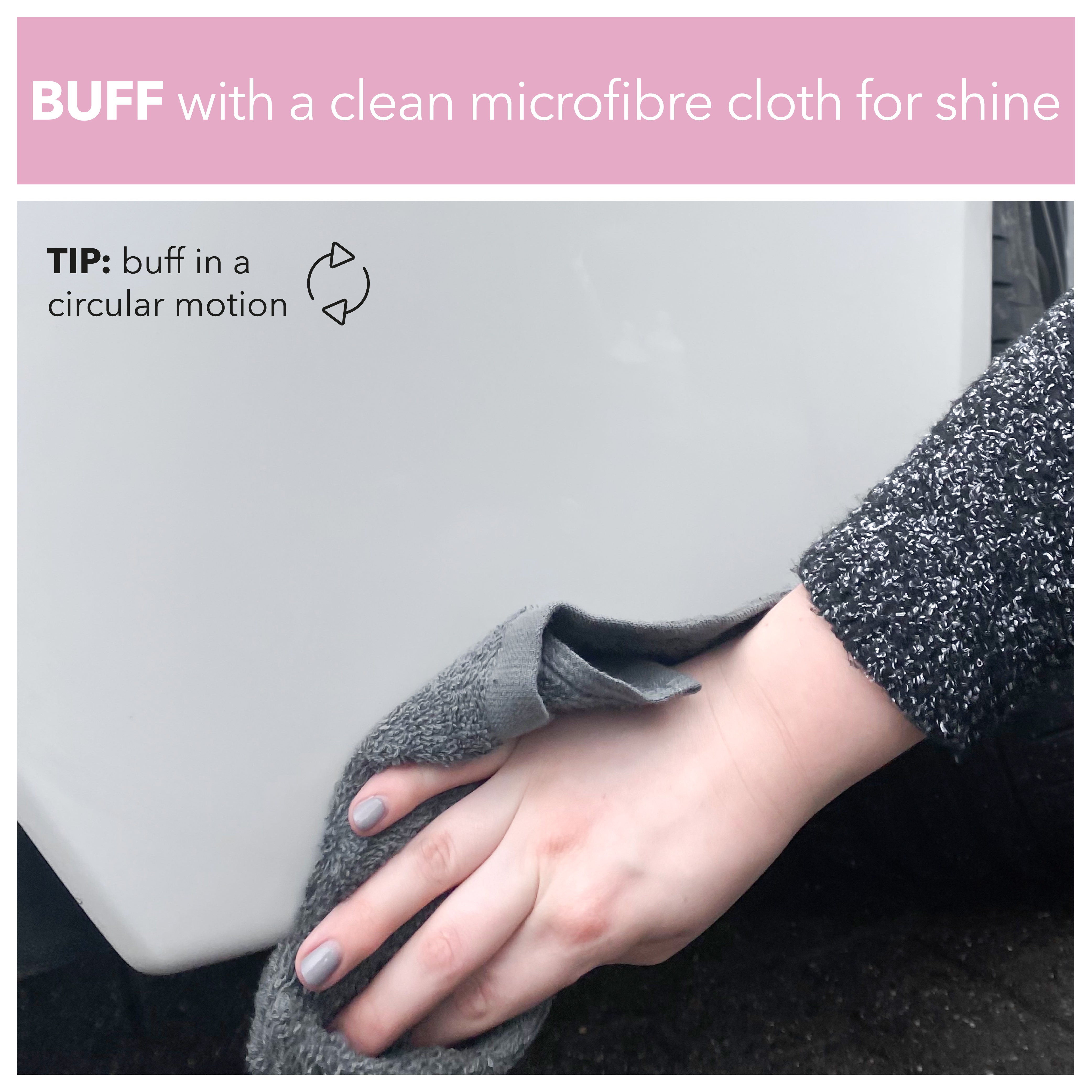 Buff with a clean microfibre cloth for shine
